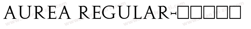 Aurea Regular字体转换